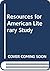 Resources for American Lite...