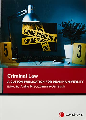 Criminal Law: A Custom Publication for Deakin University (Paperback)