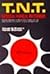 T. N. T.: Nossa Força Interior