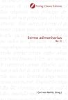 Sermo admonitarius: (Bd. 2) (German Edition)