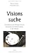 Visionssuche.