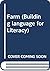 Farm (Building language for Literacy)