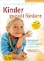 Kinder gezielt fördern