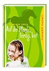 Crazy Horses 01. Auf die Pferde, fertig, los! Crazy Horses 01. Auf die Pferde, fertig, los!