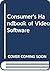 Consumer's Handbook of Video Software by Video