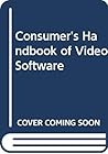 Consumer's Handbook of Video Software