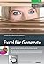 Excel für Genervte