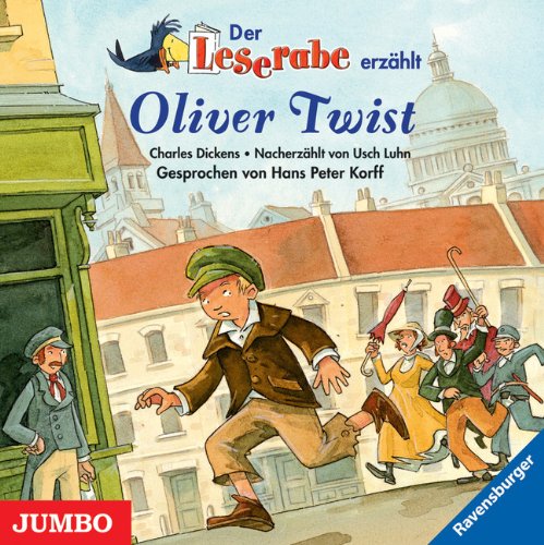 Oliver Twist: Neu erzahlt von Usch Luhn. Der Leserabe erzahlt (Audio CD)