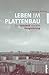 Leben im Plattenbau: Zur Dynamik sozialer Ausgrenzung