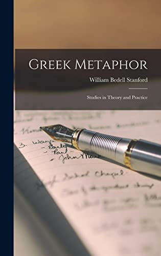 Greek Metaphor: Studies in Theory and Practice (Hardcover)