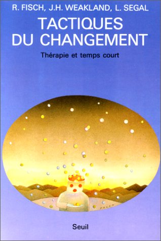 Tactiques du changement: Thérapie et temps court (Paperback)