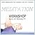 Meditation Workshop (Workshop Series)