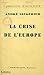 La crise de l'Europe
