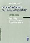 Berater-Kapitalismus oder Wissensgesellschaft?