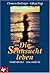 Die Sehnsucht leben. Gottes...