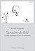 Sprache als Bild by Roland Borgards