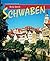 Reise durch Schwaben