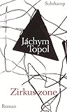 Zirkuszone: Roman
