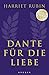 Dante Fur Die Liebe