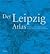 Der Leipzig Atlas
