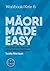 Maori Made Easy Workbook 6/...