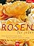 Rosen für jeden by Robert Markley