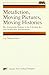 Metafiction, Moving Pictures, Moving Histories: Der historische Roman in der Literatur der amerikanischen Postmoderne