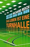 Das Leben ist eine Turnhalle Das Leben ist eine Turnhalle