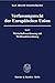 Verfassungsrecht der Europäischen Union Teil 2: Wirtschaftsverfassung mit Welthandelsordnung
