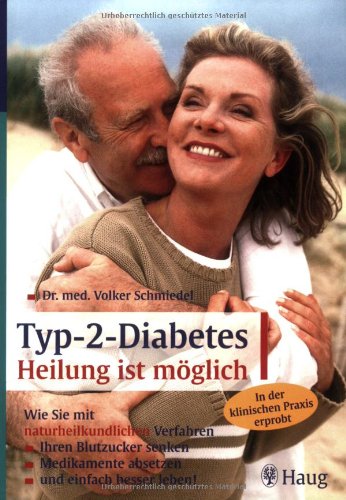 Typ-2-Diabetes, Heilung ist möglich (Paperback)
