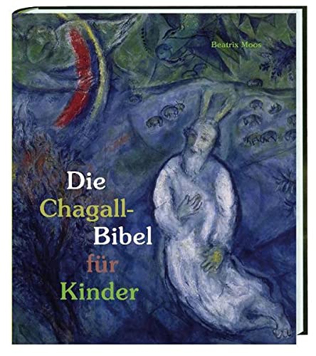 Die Chagall-Bibel für Kinder (Hardcover)