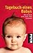 Tagebuch eines Babys by Daniel N. Stern