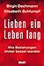 Lieben ein Leben lang by Birgit Dechmann