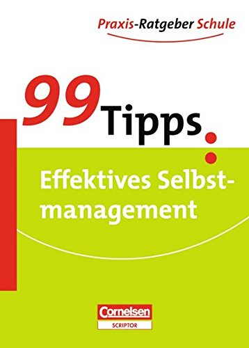 99 Tipps Effektives Selbstmanagement: Für die Sekundarstufe I (Paperback)