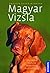 Magyar Vizsla: Geschichte, ...