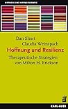 Hoffnung und Resilienz: Therapeutische Strategien von Milton H. Erickson