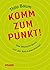 Komm zum Punkt!