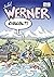 Werner - Eiskalt! (Werner, #4)