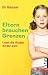 Eltern brauchen Grenzen by Uli Hauser