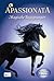 Apassionata 02. Magische Be...