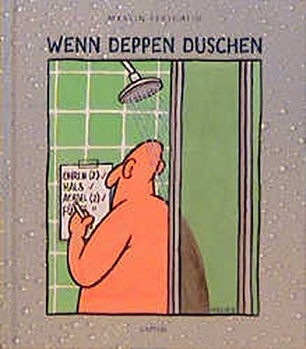 Wenn Deppen duschen (Hardcover)