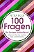 100 Fragen Ihr Leben betreffend by Petra Bock