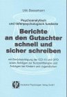 Psychoanalytisch und tiefenpsychologisch fundierte Berichte an den Gutachter schnell und sicher schreiben (Perfect Paperback)