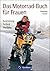 Das Motorrad-Buch für Fraue...