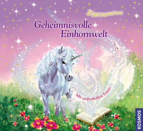 Sternenschweif Geheimnisvolle Einhornwelt (Hardcover)