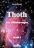 Thoth - Die Offenbarungen.B...