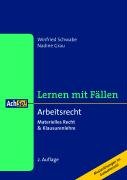 Lernen mit Fällen. Arbeitsrecht. Materielles Recht und Klausurenlehre (Paperback)