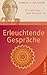 Erleuchtende Gespräche