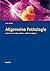 Allgemeine Pathologie.