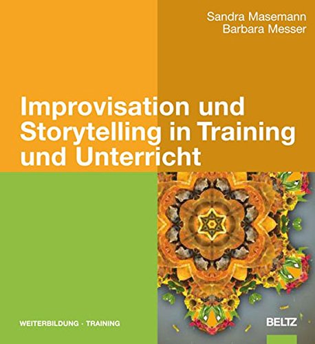 Improvisation und Storytelling in Training und Unterricht (Hardcover)